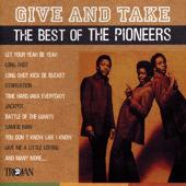 Album cover art for Give And Take: The Best Of The Pioneers