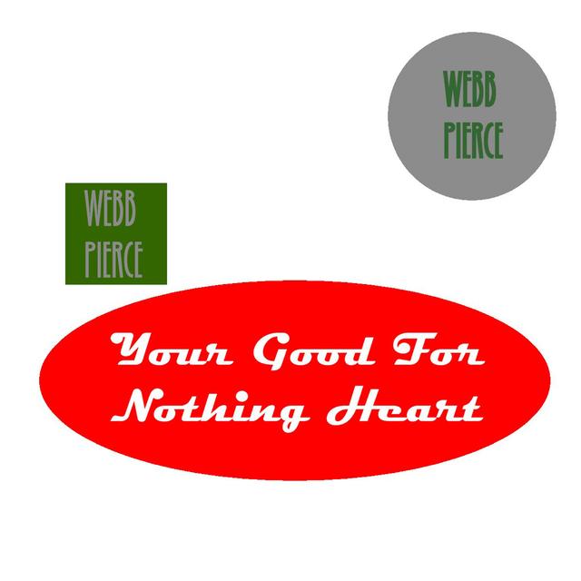 Album cover art for Your Good For Nothing Heart