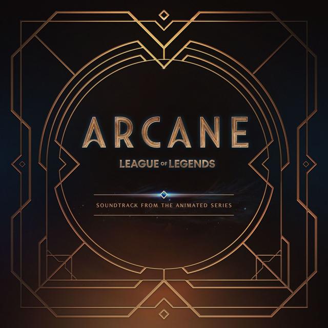 Album cover art for Arcane League of Legends (Soundtrack from the Animated Series)