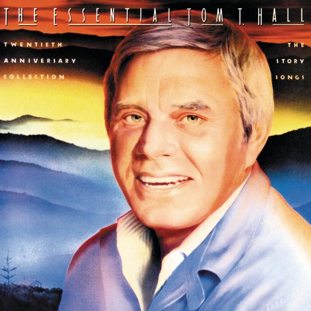 Album cover art for The Essential Tom T. Hall: Story Songs