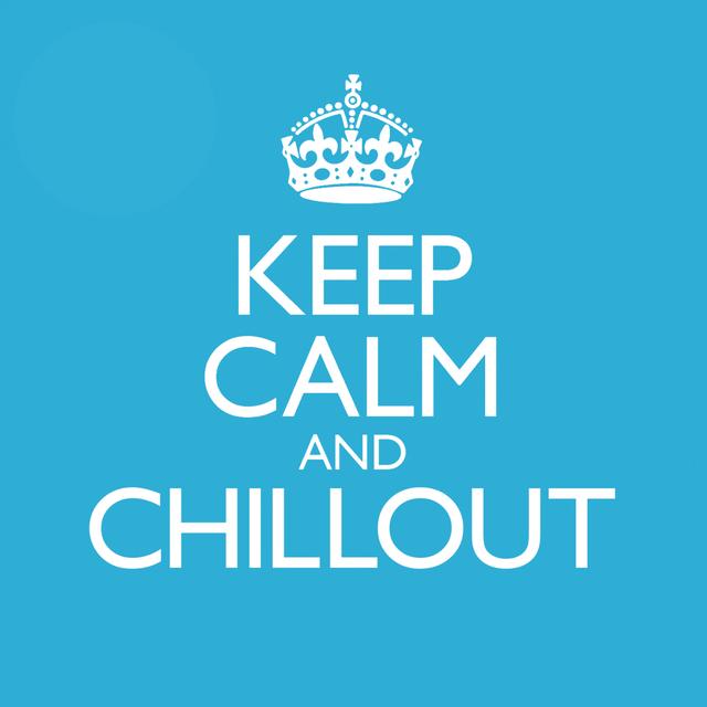 Album cover art for Keep Calm and Chill Out