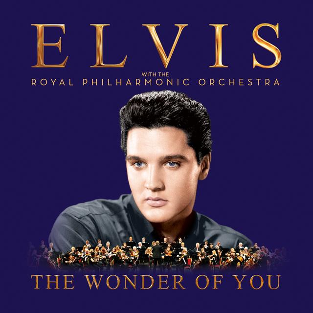 Album cover art for The Wonder of You: Elvis with the Royal Philharmonic Orchestra