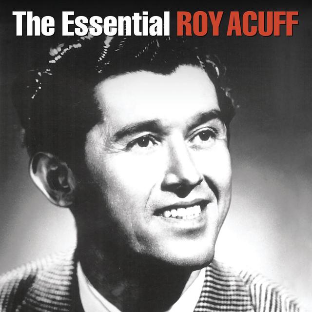 Album cover art for The Essential Roy Acuff