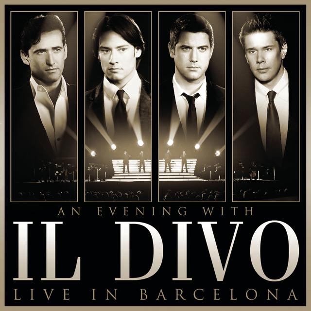 Album cover art for An Evening with Il Divo: Live in Barcelona