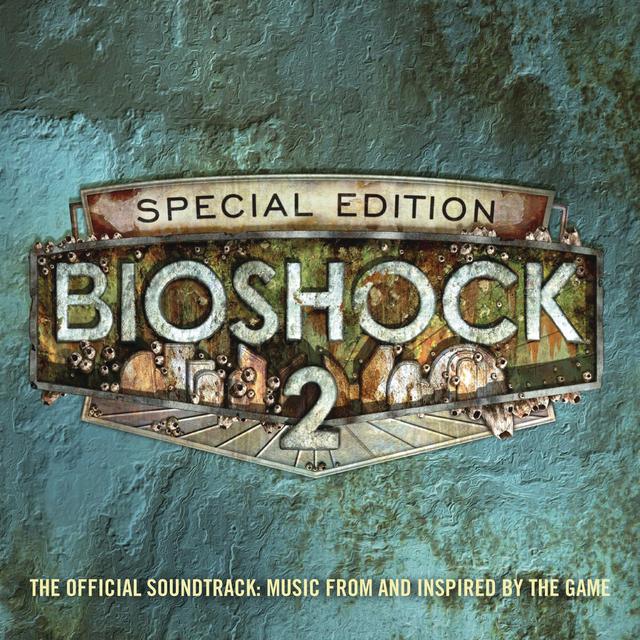 Album cover art for Bioshock 2: The Official Soundtrack - Bande originale du film The Game (Deluxe Version)