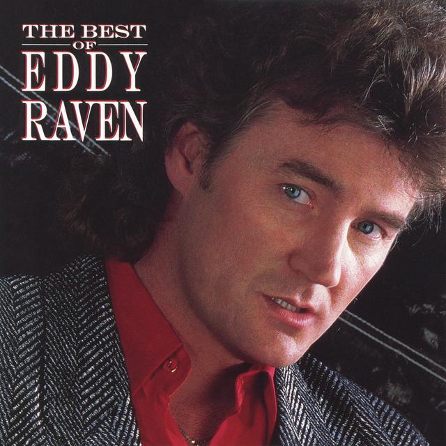 Album cover art for The Very Best Of Eddy Raven