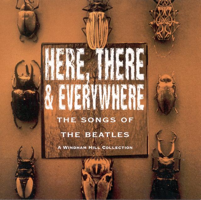 Album cover art for Here, There & Everywhere (the Songs Of The Beatles)