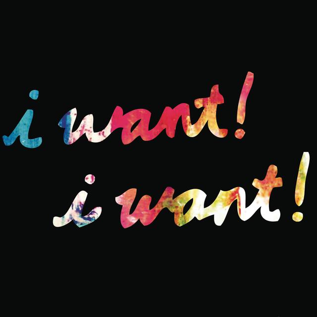 Album cover art for I Want! I Want!