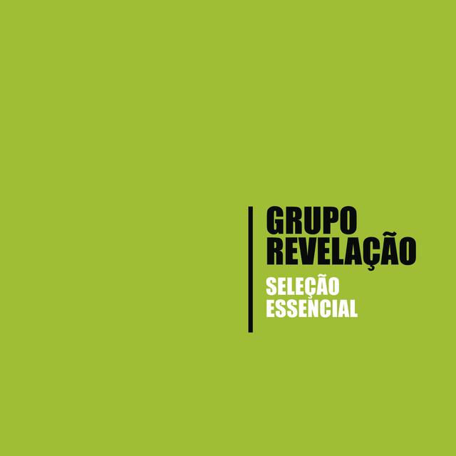 Album cover art for Seleção Essencial - Grandes Sucessos - Grupo Revelação